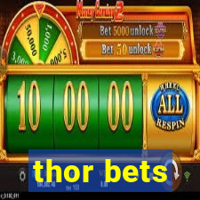 thor bets